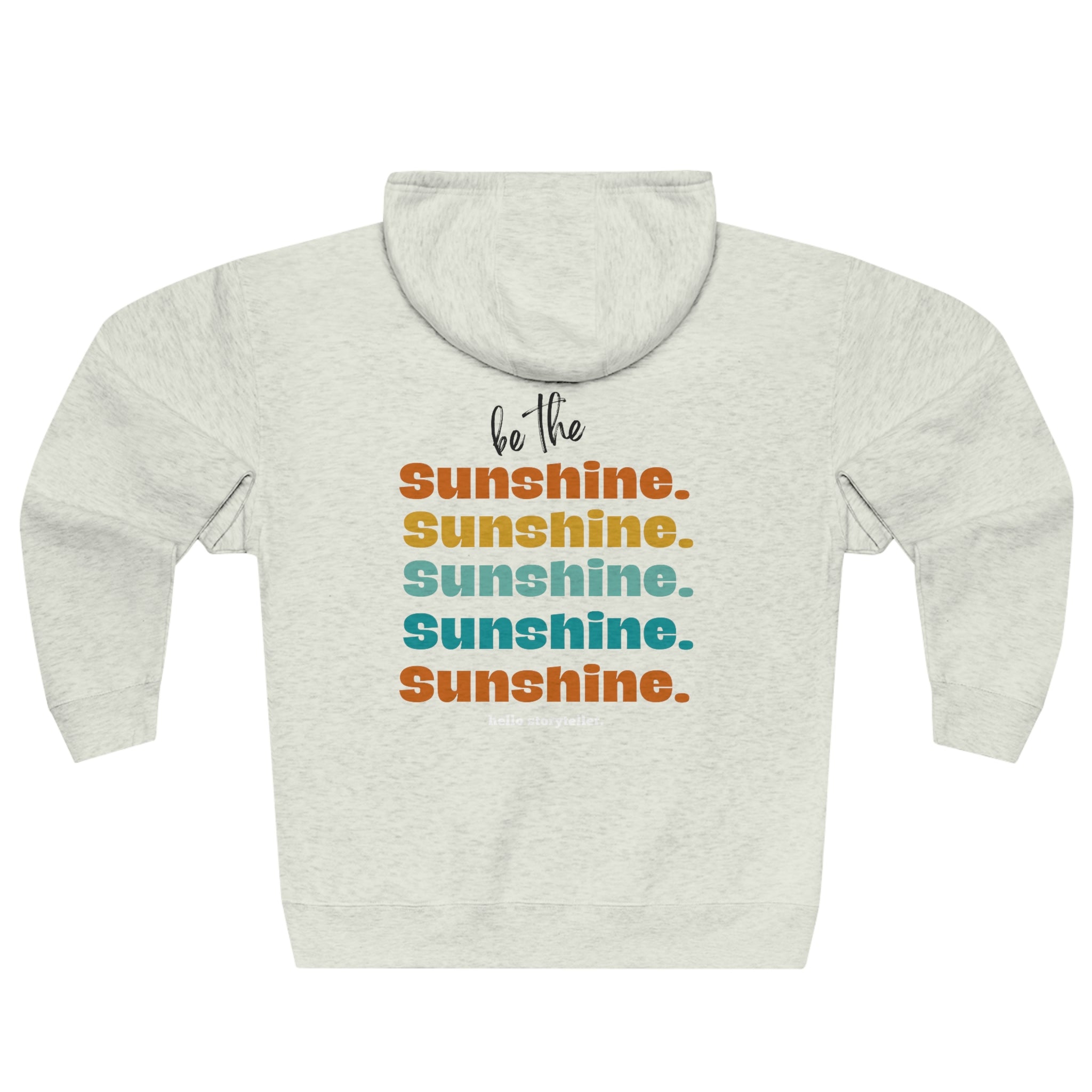 Be the Sunshine Zip Hoodie