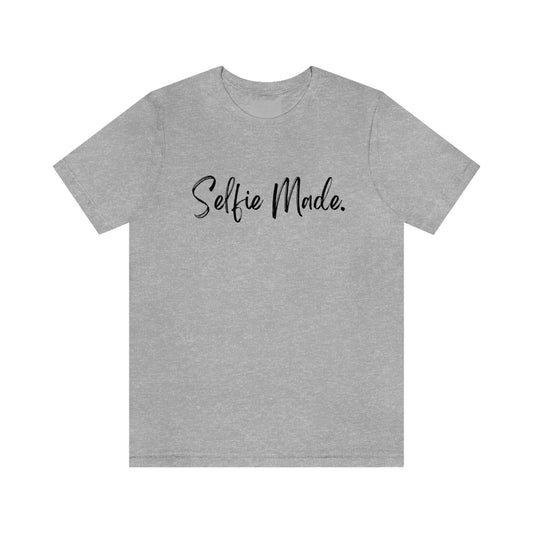 Selfie Made Women's T-Shirts