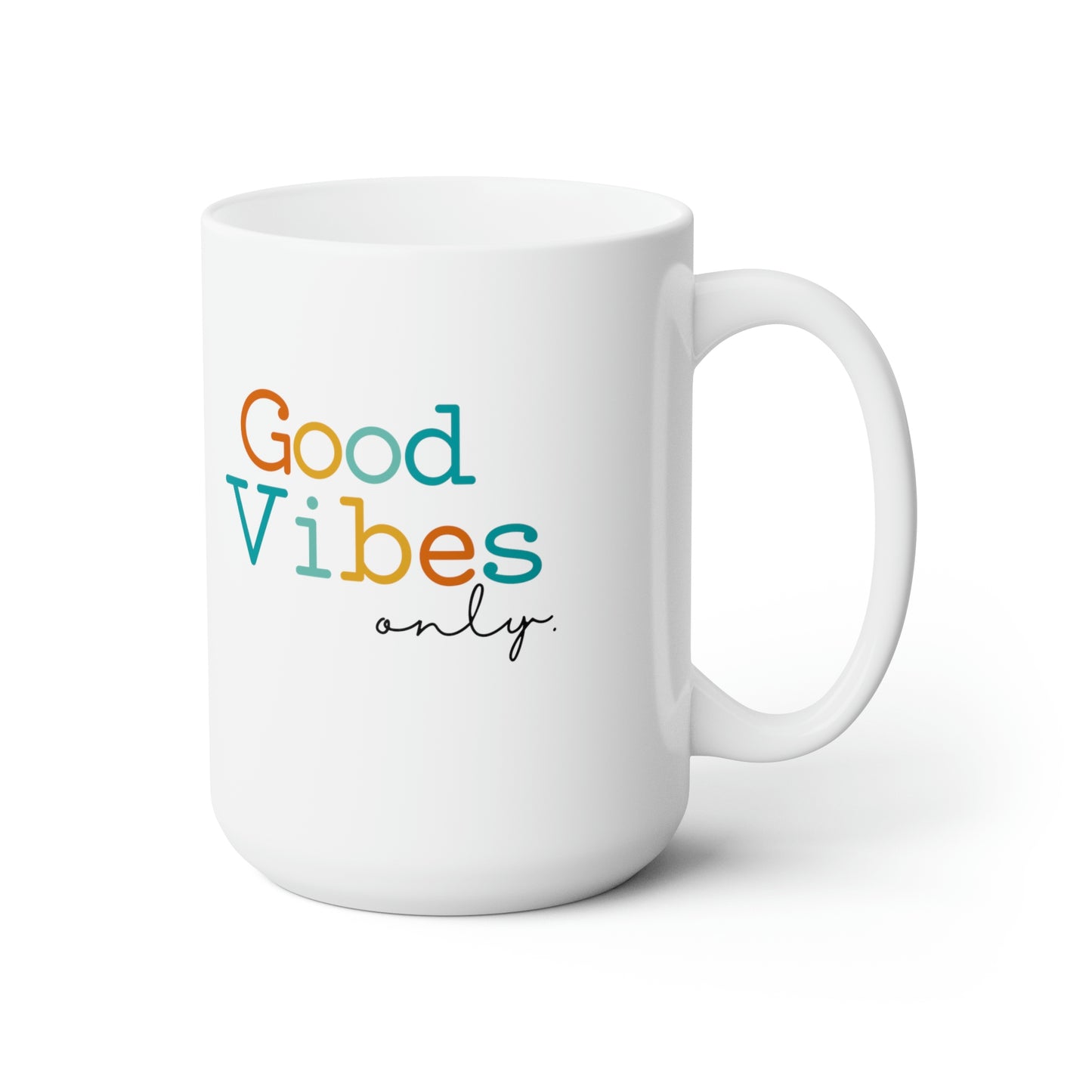 Good Vibes Only Mug 15oz